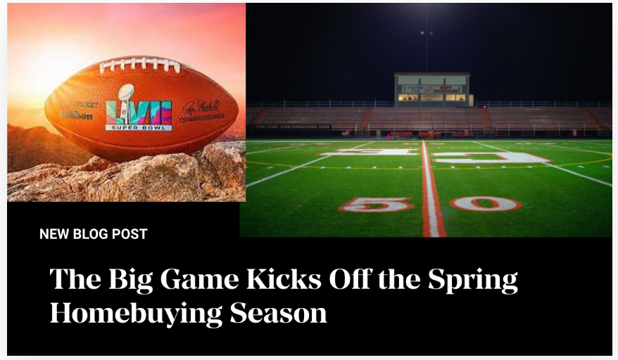 This Weekend's Big Game Kicks Off the Spring Homebuying Season
